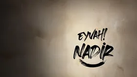 Eyvah Nadir