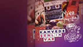 Kahvede Şenlik Var