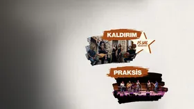 Praksis & Kaldırım