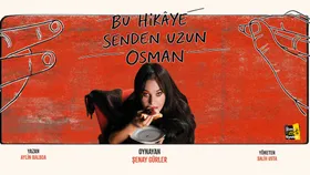 Bu Hikaye Senden Uzun Osman