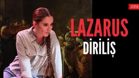 Lazarus - Diriliş