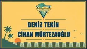Deniz Tekin & Cihan Mürtezaoğlu