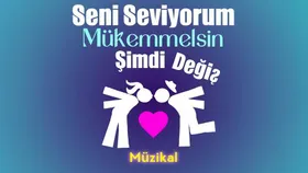 Seni Seviyorum Mükemmelsin Şimdi Değiş