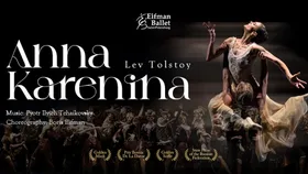 Eifman Ballet St. Petersburg / Anna Karenina