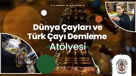 Dünya Çayları ve Türk Çayı Demleme