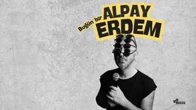 Alpay Erdem Stand Up (Yeni Sezon)