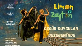 Limon ve Zeytin'in Maceraları 'Özgür Duygular Gezegeni'