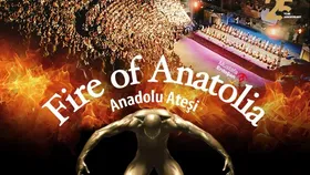 Anadolu Ateşi - Fire of Anatolia