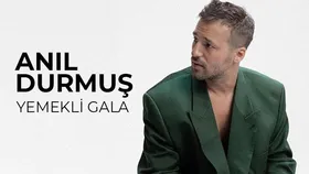 Anıl Durmuş 'Yemekli Gala'