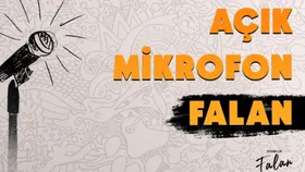 Açık Mikrofon Falan