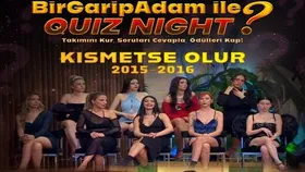 Bir Garip Adam İle Quiz Night - Kısmetse Olur ( 2015 - 2016 Sezonu)