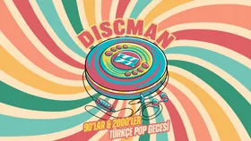 Discman 90’lar & 2000’ler Türkçe Pop Gecesi