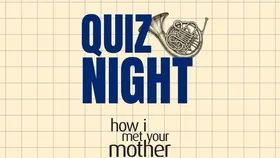 Quiz Night - How I Met Your Mother