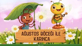 Ağustos Böceği ile Karınca Çocuk