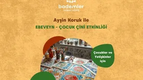 Ebeveyn & Çocuk Çini Etkinliği