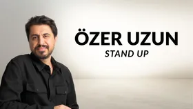 Özer Uzun Stand Up