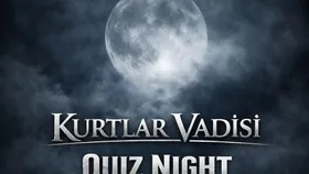 QUİZZ NİGHT - KURTLAR VADİSİ