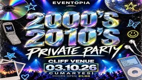 2000’s 2010’s Gençlik Private Party
