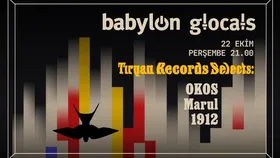 Babylon Glocals: Tırpan Records Selects OKOS, Marul, 1912