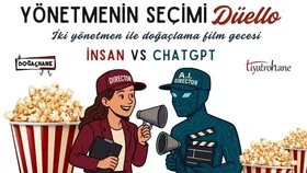Yönetmenin Seçimi: DÜELLO / İNSAN vs. CHATGPT