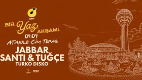 Bir Yaz Akşamı w/ Santi Tuğçe & Jabbar