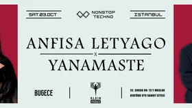 Anfisa Letyago x Yanamaste – First Time Istanbul