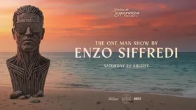 Sueños de Esperanza Presents: ENZO SIFFREDI — THE ONE MAN SHOW: CHAPTER III