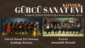 Gürcü Sanat Evi Konseri I