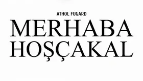 Merhaba Hoşçakal