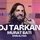 Dj Tarkan