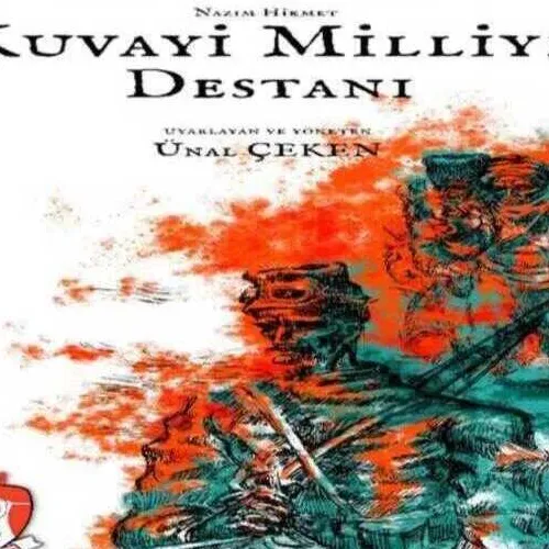 Kuvayi Milliye Destanı