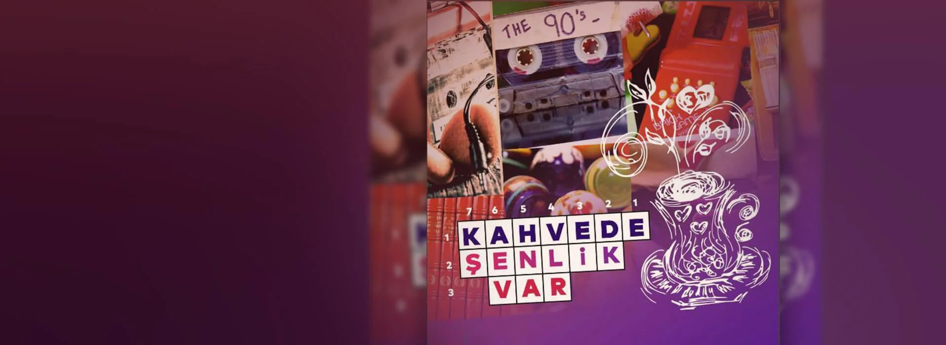 Kahvede Şenlik Var