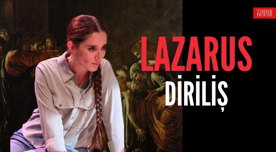 Lazarus - Diriliş