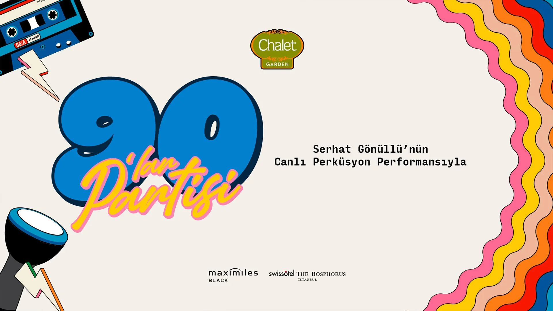 Chalet Garden 90’lar Türkçe Pop