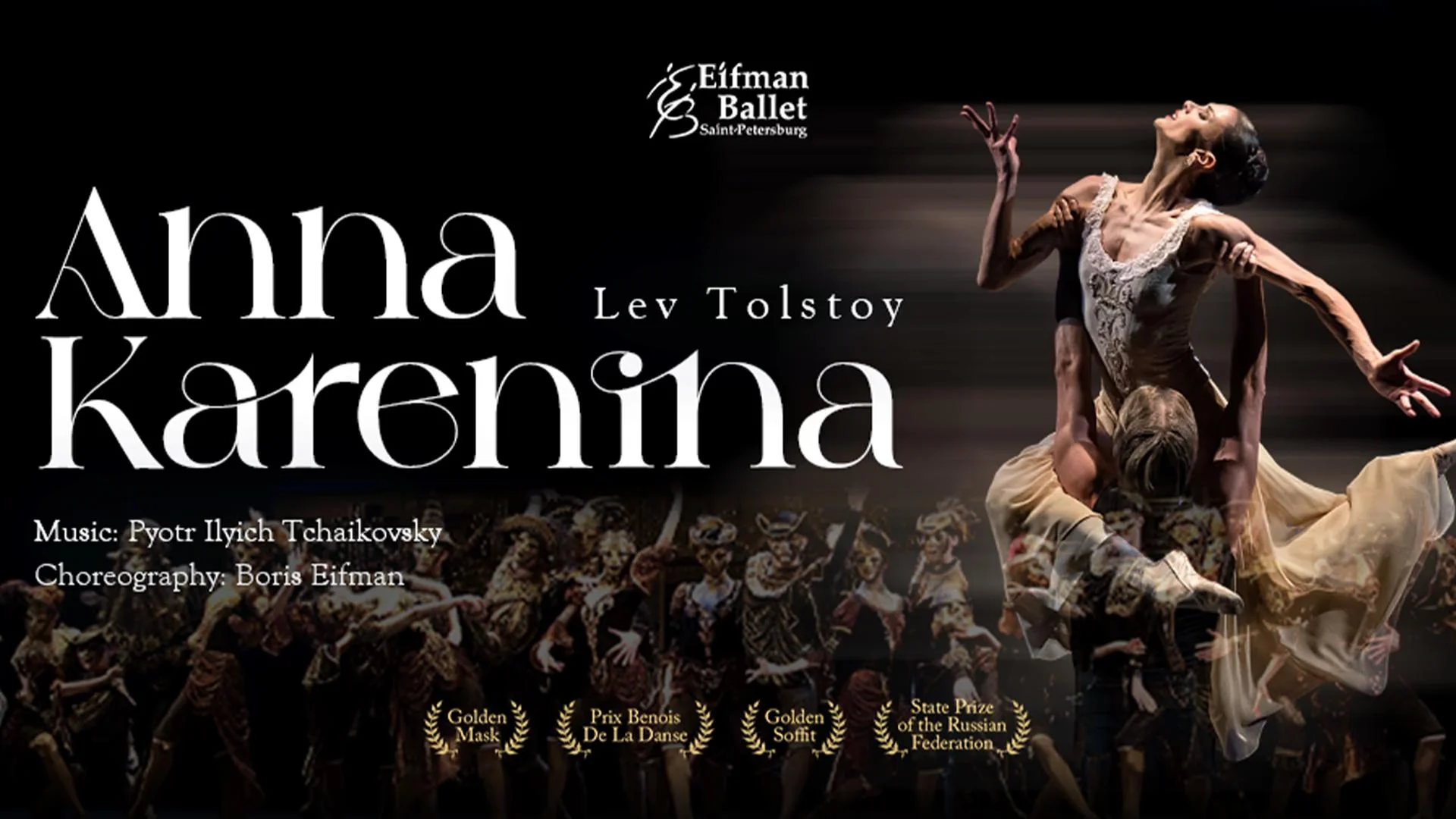 Eifman Ballet St. Petersburg / Anna Karenina