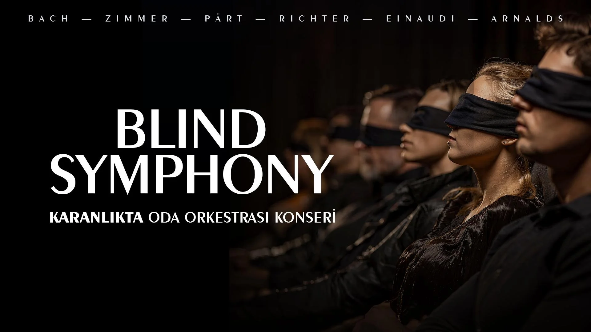 Blind Symphony - Karanlıkta Oda Orkestrası