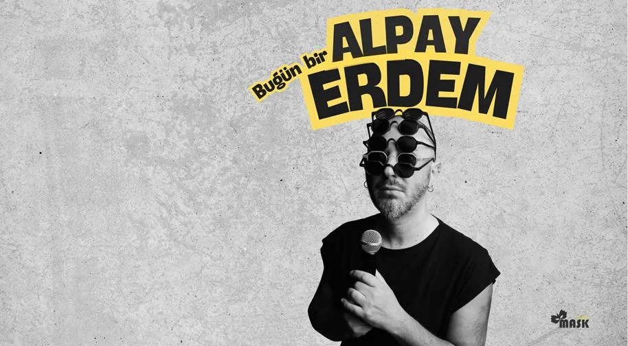 Alpay Erdem Stand Up (Yeni Sezon)