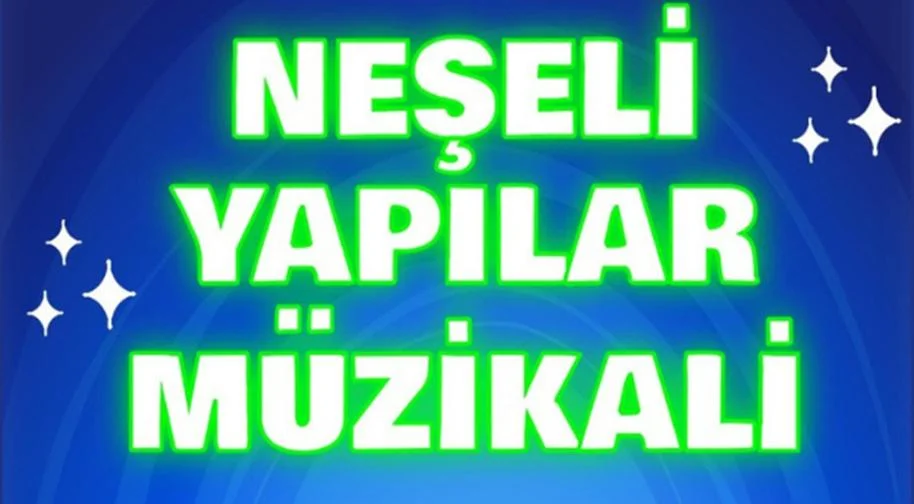 Neşeli Yapılar