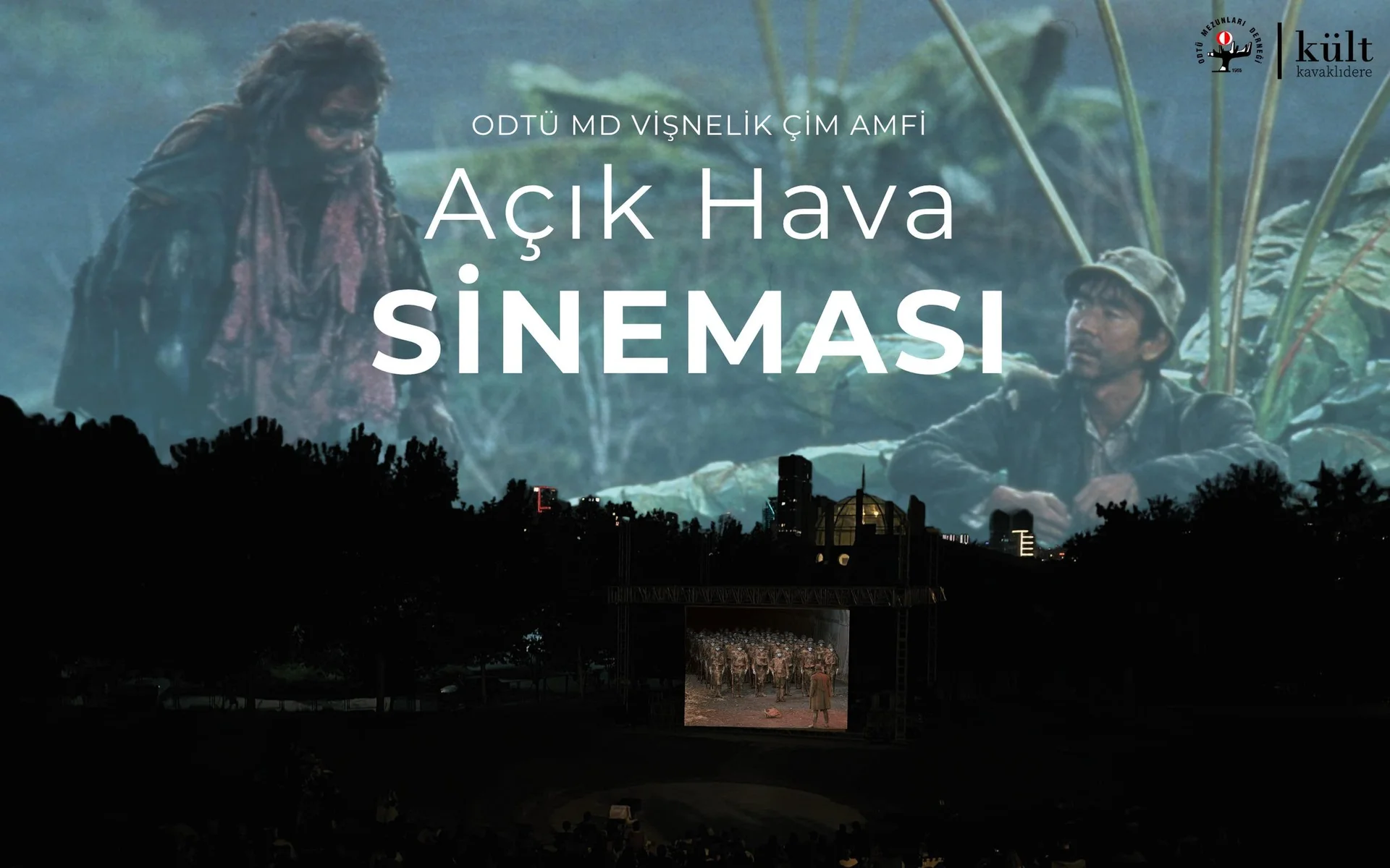 ODTÜ MD Vişnelik Çim Amfi Açık Hava Sineması - Düşler
