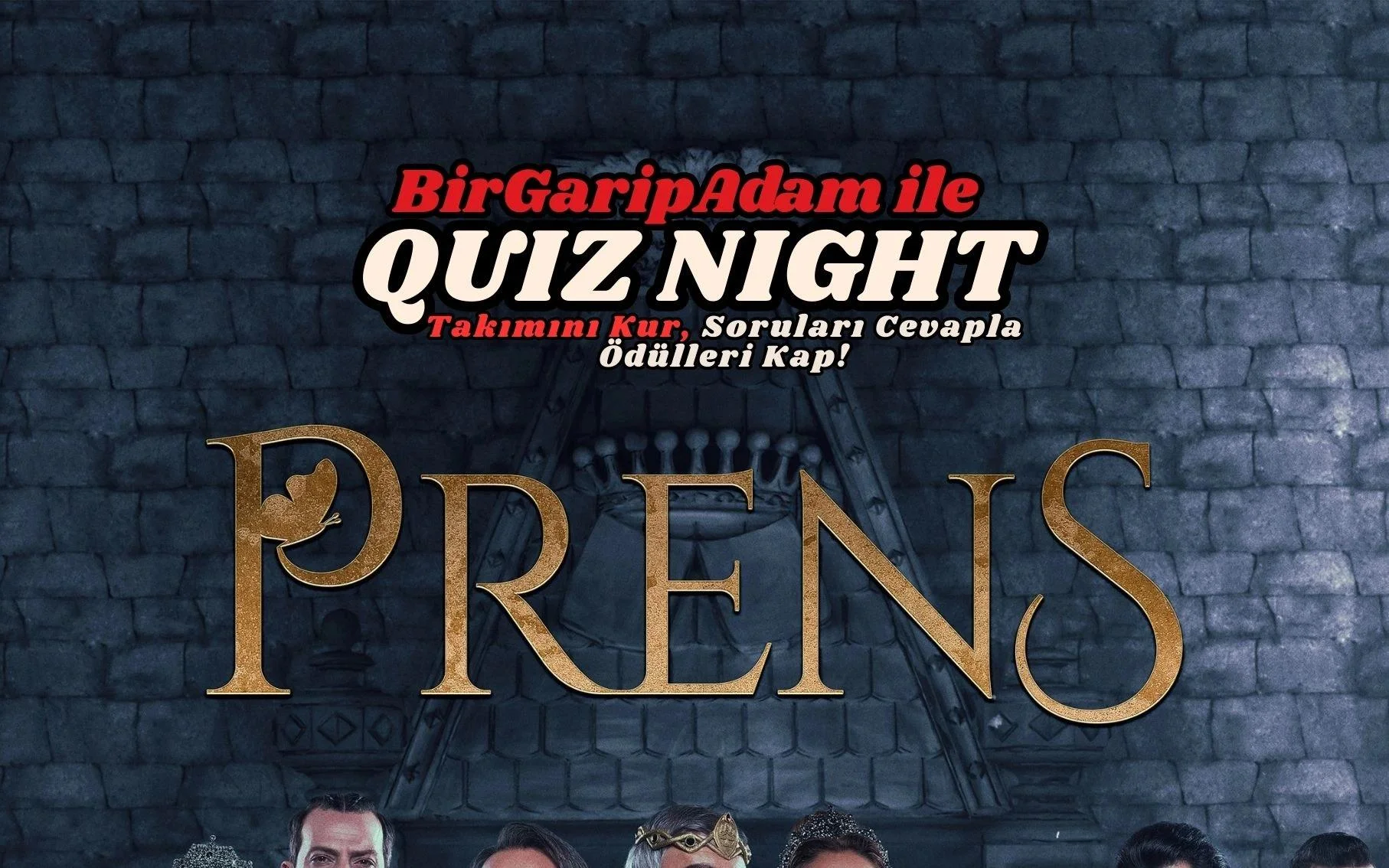 Bir Garip Adam İle Quiz Night - Prens