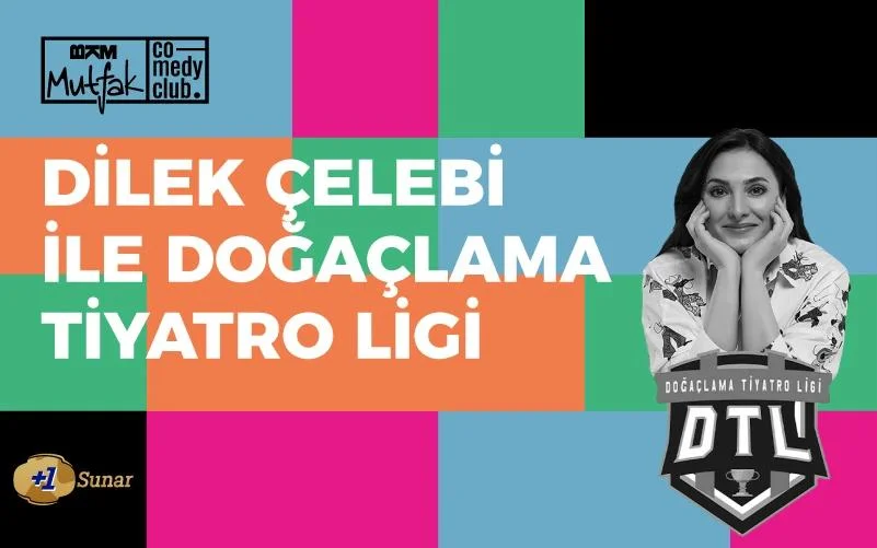 Dilek Çelebi ile Doğaçlama Tiyatro Ligi