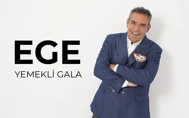 Ege 'Yemekli Gala'