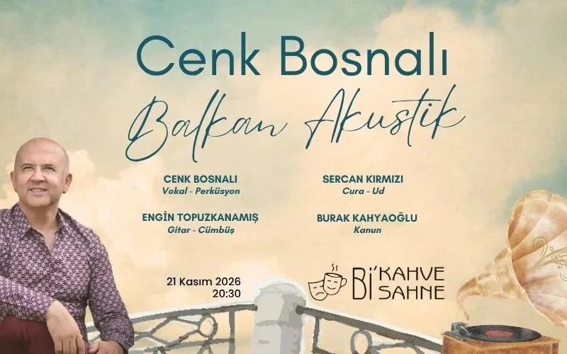 Cenk Bosnalı ile Balkan Akustik Gecesi
