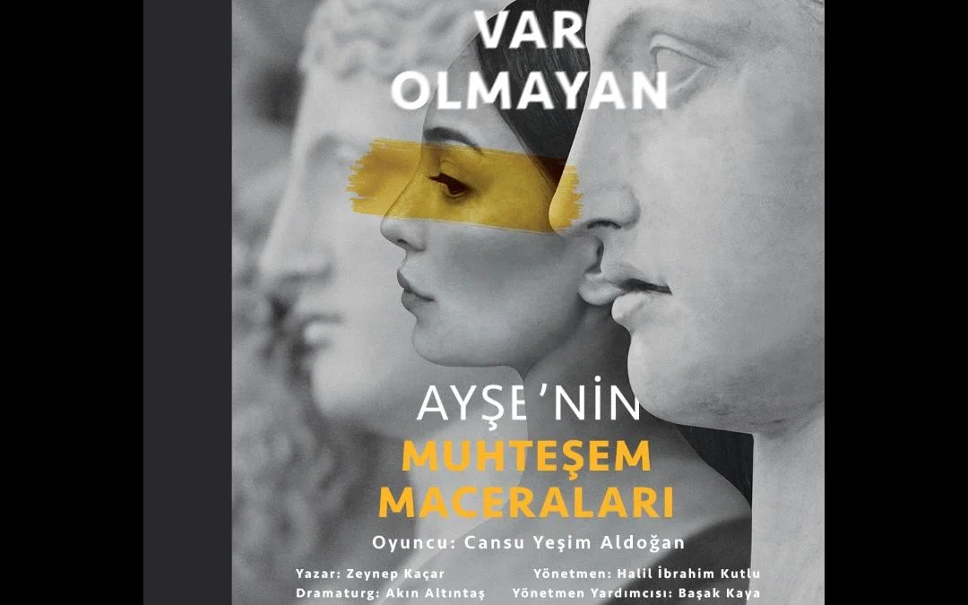 Var Olmayan Ayşe'nin Muhteşem Maceraları