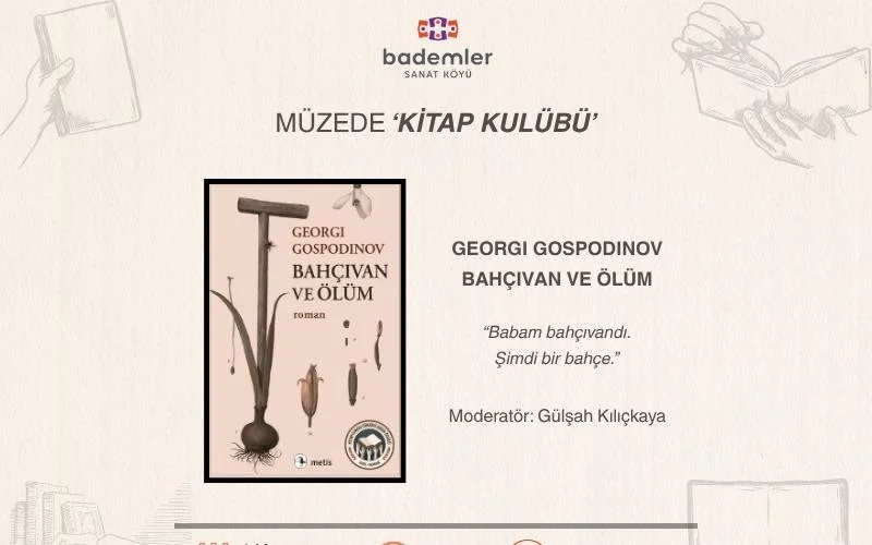 Müzede Kitap Kulübü - Bahçıvan ve Ölüm