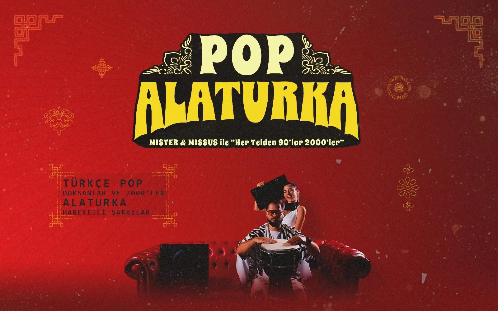 Pop Alaturka: 90’lar & 2000’ler Partisi