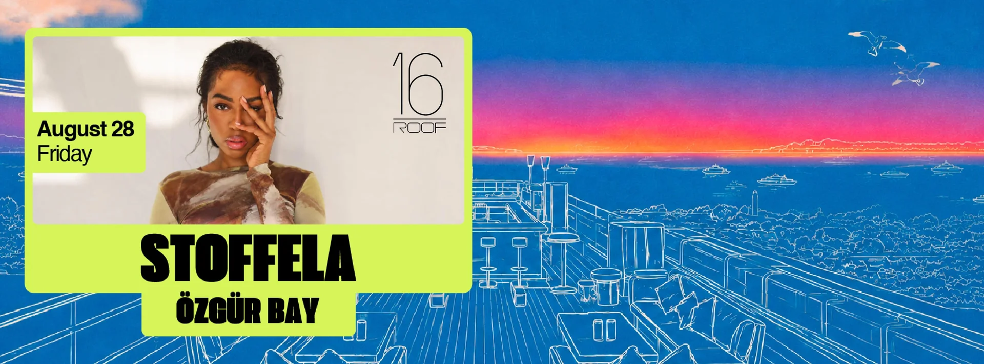 STOFFELA at 16 Roof