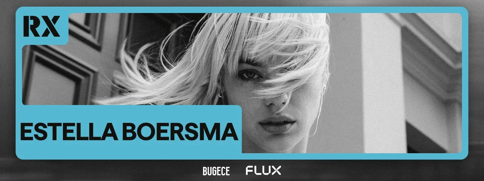 RX CLUBNIGHT: ESTELLA BOERSMA