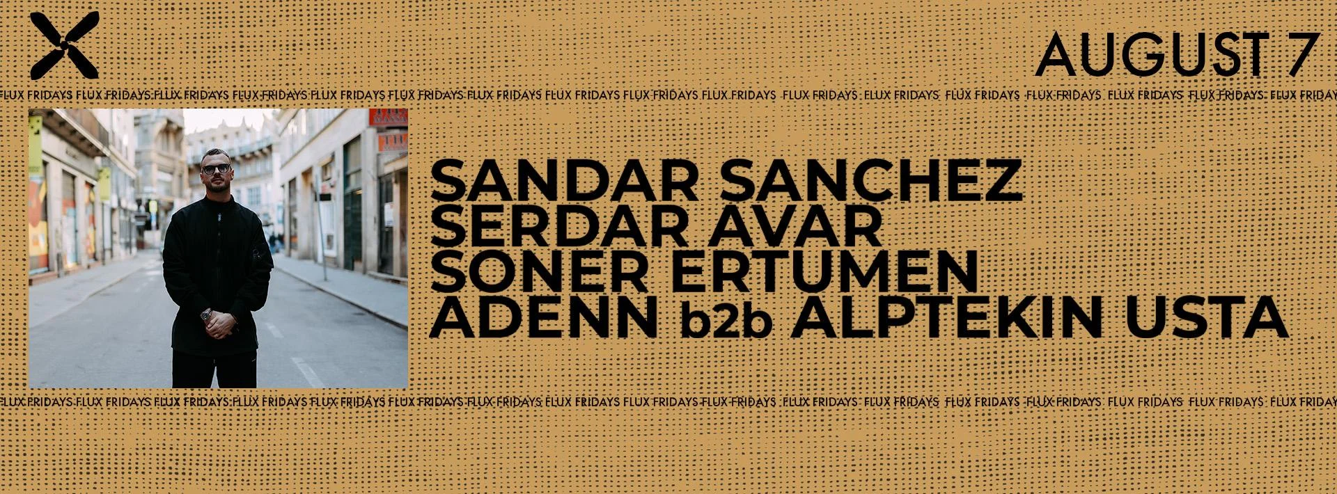FLUX FRIDAYS: SANDAR SANCHEZ