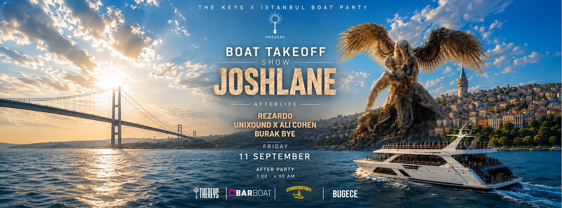 THE KEYS X ISTANBUL BOAT PARTY PRESENTS: BOAT TAKE OFF SHOW WITH (JOSHLANE)